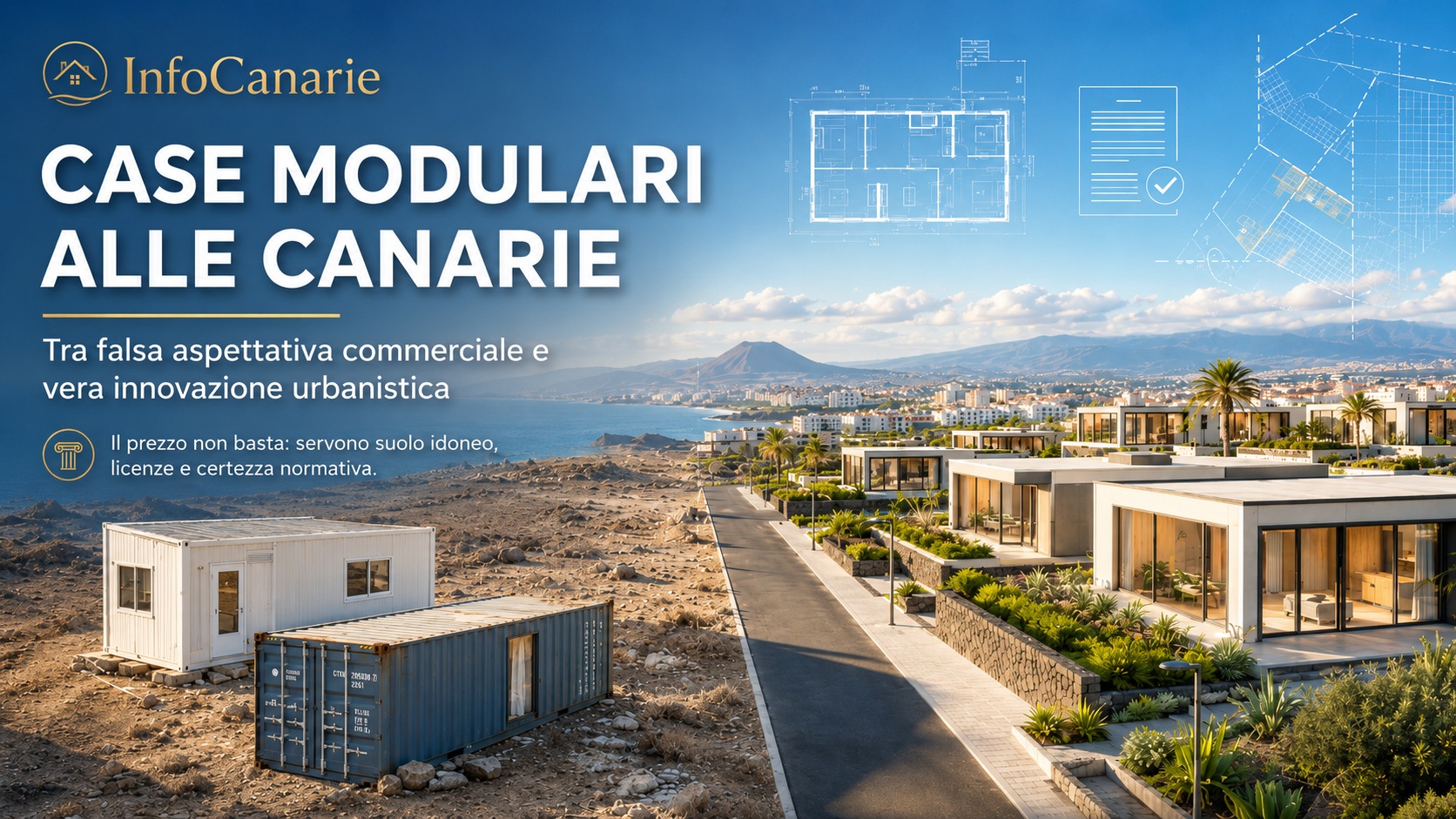 Casa alle Canarie case prefabbricate container abitativi e promesse low cost Casa alle Canarie case prefabbricate container abitativi e promesse low cost