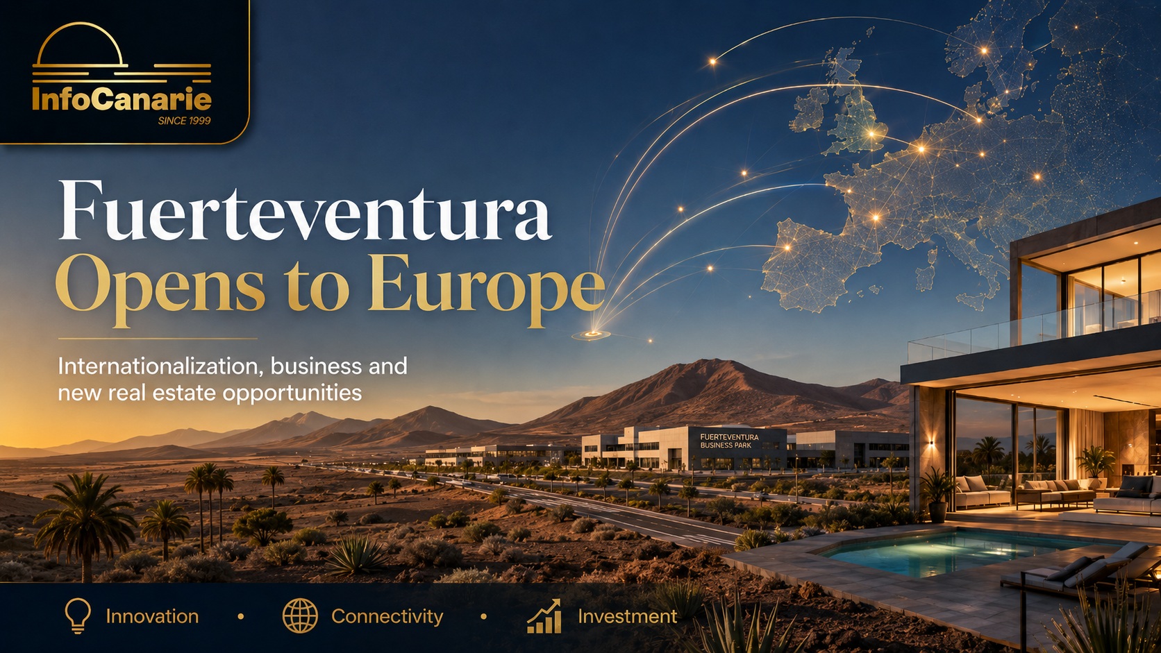 Fuerteventura is increasingly opening up to Europe, business and innovation. Fuerteventura is increasingly opening up to Europe business and innovationjpg