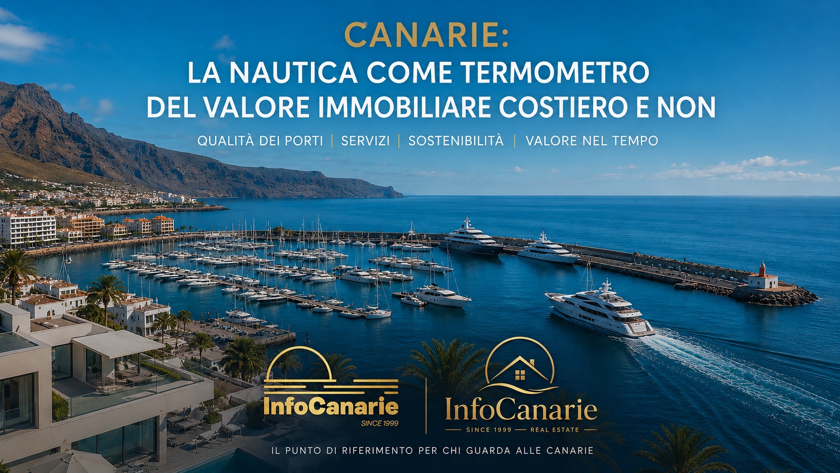 InfoCanarie Canarie la nautica come termometro del valore immobiliare costiero e non InfoCanarie Canarie la nautica come termometro del valore immobiliare costiero e non