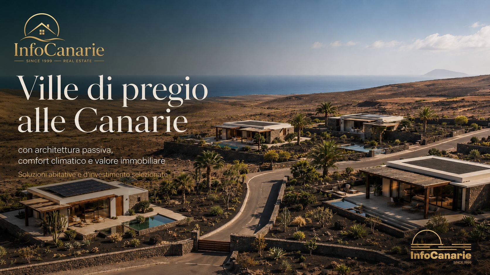 InfoCanarie - Ville e case di pregio alle Canarie con architettura passiva comfort climatico e valore immobiliare Ville e case di pregio alle Canarie con architettura passiva comfort climatico e valore immobiliare