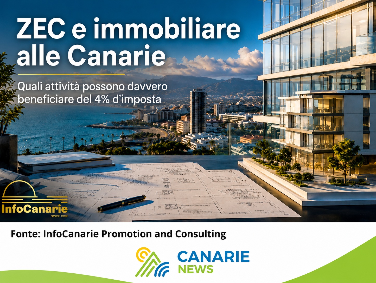 ZEC Zona Especial Canaria e Immobiliare alle Canarie InfoCanarie ZEC Zona Especial Canaria e Immobiliare alle Canarie InfoCanarie