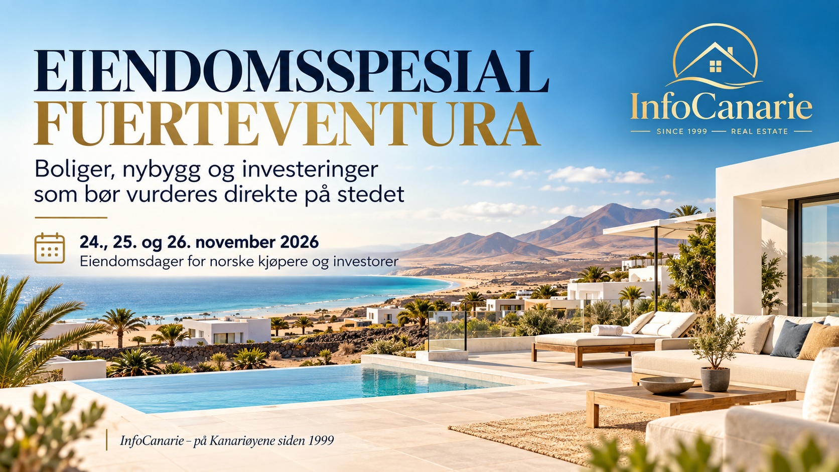 Eiendomsspesial på Fuerteventura med moderne boliger, nybygg og investeringsmuligheter for norske kjøpere og investorer. iendomsspesial Fuerteventura Boliger nybygg og investeringer